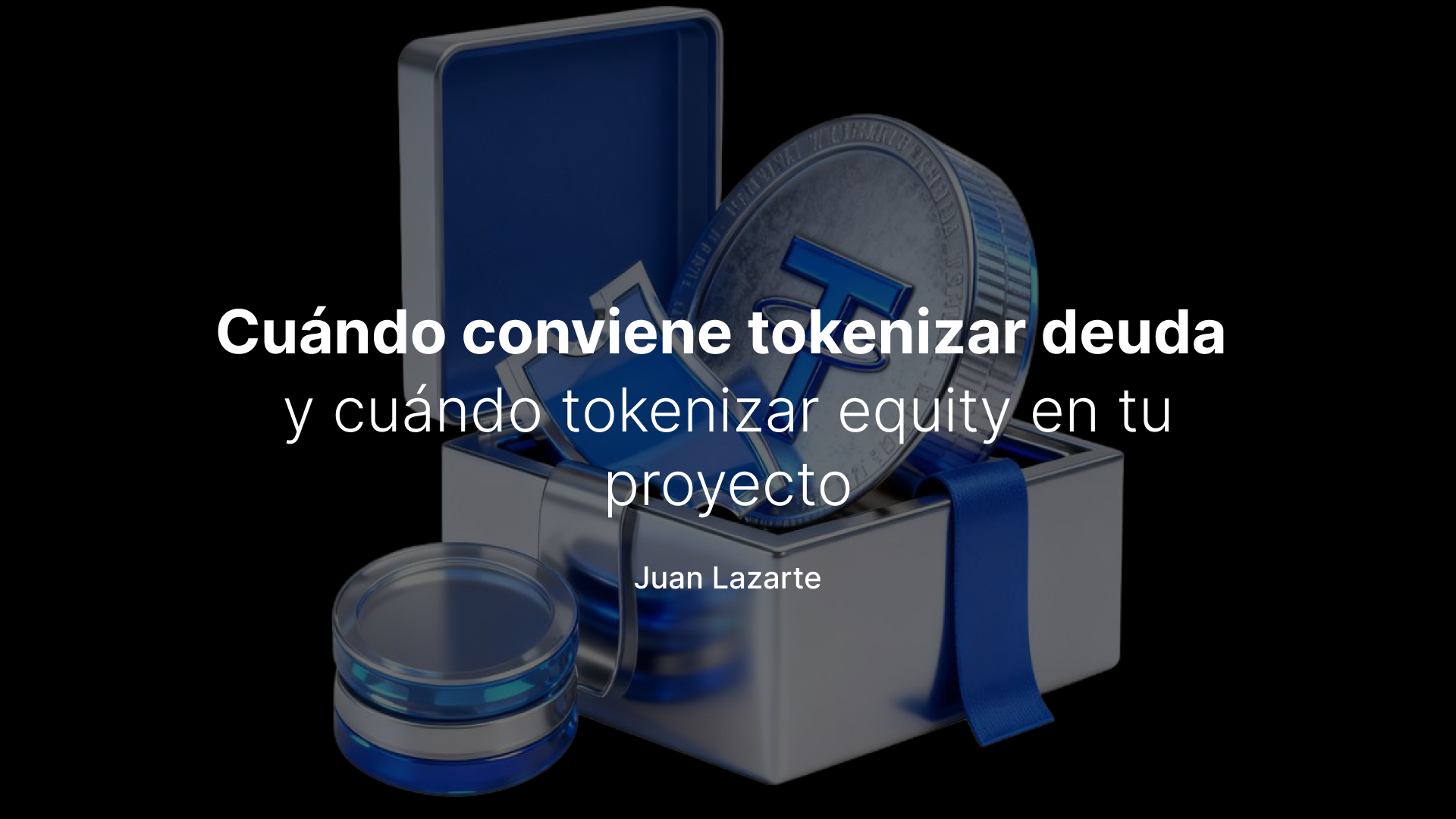 Cuándo conviene tokenizar deuda y cuándo tokenizar equity en tu proyecto